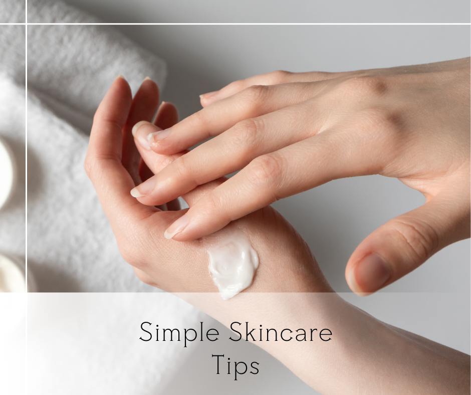 My Simple Skincare Routine