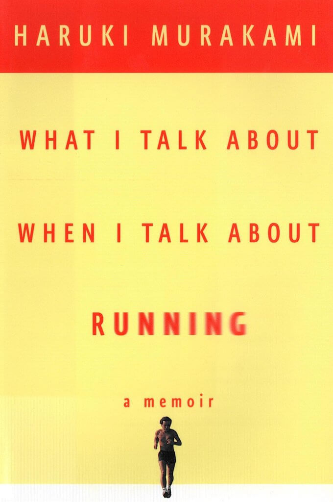 Cover of the book What I talk about when I talk about running by Murakami