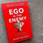 Photo of the book Ego is the Enemy by Ryan Holiday