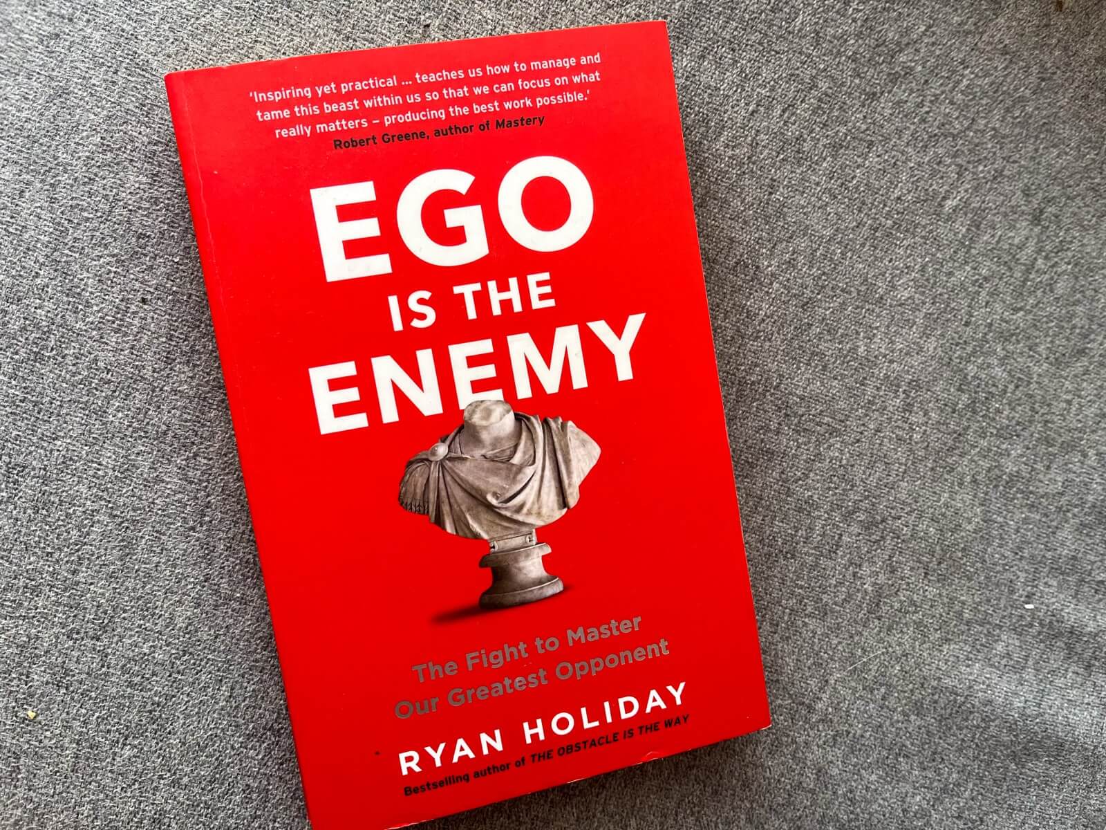 Photo of the book Ego is the Enemy by Ryan Holiday